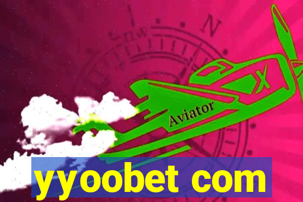 yyoobet com